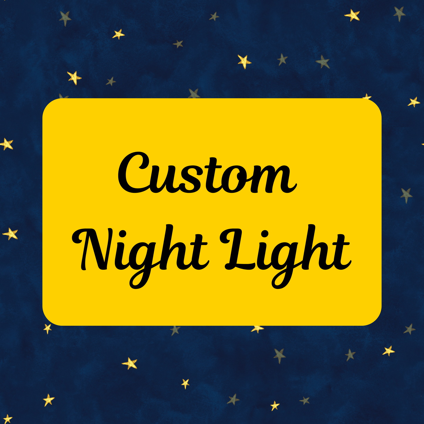 Custom Night Light – Made Just for You!