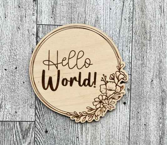 Floral Hello World Sign